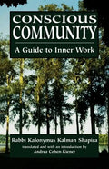 Conscious Community: A Guide to Inner Work - Paperback
