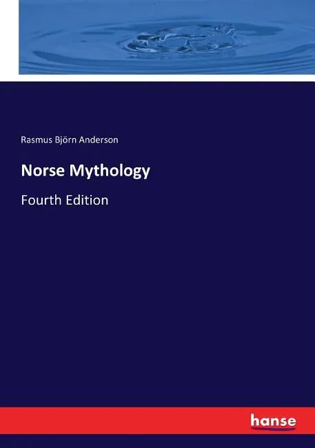 Norse Mythology: Fourth Edition - Paperback