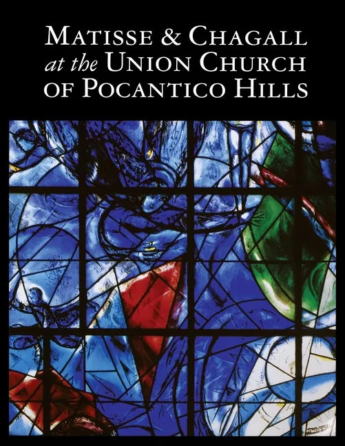 Matisse & Chagall at the Union Church of Potanico Hills - Paperback