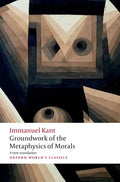 Groundwork for the Metaphysics of Morals - Paperback