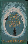 A Girl Goes Into the Forest - Paperback