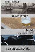 The Things That Aren't There - Paperback