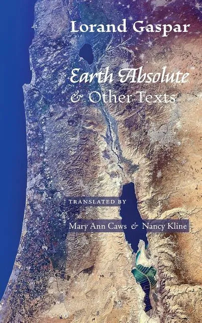 Earth Absolute & Other Texts - Paperback