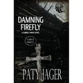 Damning Firefly LP - Paperback