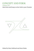 Concept and Form, Volume 2: Interviews and essays on Cahiers pour l'Analyse - Paperback