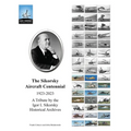 The Sikorsky Aircraft Centennial: A Tribute by the Igor I. Sikorsky Historical Archives - Paperback