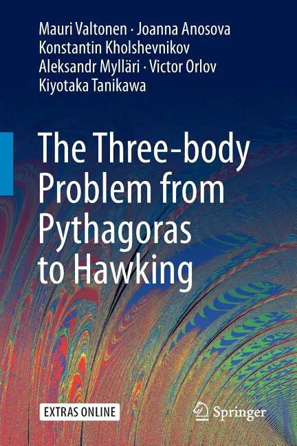 The Three-Body Problem from Pythagoras to Hawking - Paperback