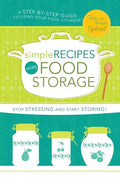 Simple Recipes Using Food Storage: A Step-By-Step Guide - Spiral