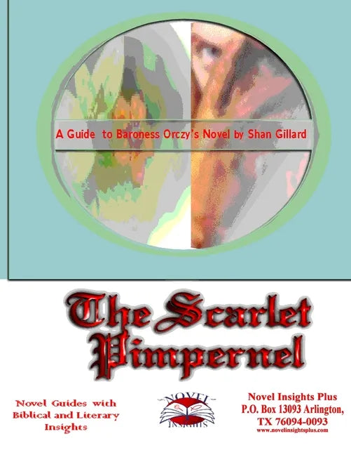 The Scarlet Pimpernel Novel Guide - Paperback