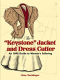 The Keystone Jacket and Dress Cutter: An 1895 Guide to Women's Tailoring - Paperback