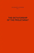 The Dictatorship of the Proletariat - Paperback