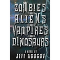 Zombies versus Aliens versus Vampires versus Dinosaurs - Paperback