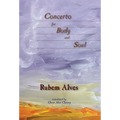 Concerto for Body and Soul - Hardcover