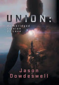 Union: An Abridged Version Of Love - Hardcover