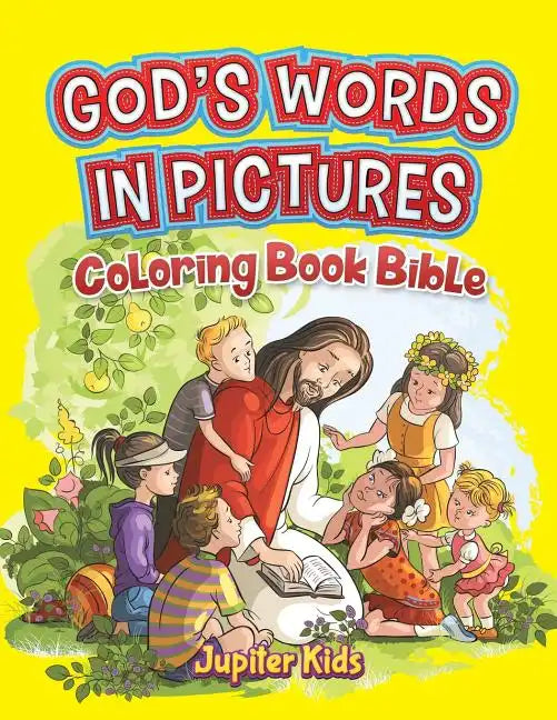 God's Words In Pictures: Coloring Book Bible - Paperback