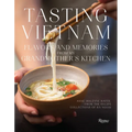 Tasting Vietnam: Flavors and Memories from My Grandmother's Kitchen - Hardcover