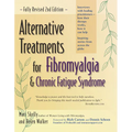Alternative Treatments for Fibromyalgia & Chronic Fatigue Syndrome - Paperback
