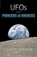 UFOs and the Pioneers of Oneness - Paperback