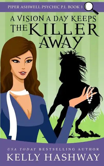 A Vision a Day Keeps the Killer Away - Paperback