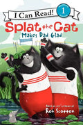 Splat the Cat Makes Dad Glad - Hardcover