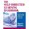 The Self-Directed Learning Handbook: Challenging Adolescent Students to Excel - Paperback
