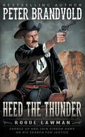 Heed The Thunder: A Classic Western - Paperback