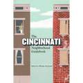 The Cincinnati Neighborhood Guidebook - Paperback