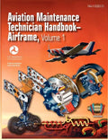 Aviation Maintenance Technician Handbook - Airframe. Volume 1 (FAA-H-8083-31) - Paperback