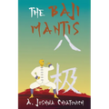 The Baji Mantis - Paperback