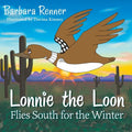 Lonnie the Loon Flies South for the Winter - Paperback