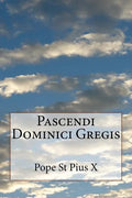 Pascendi Dominici Gregis - Paperback