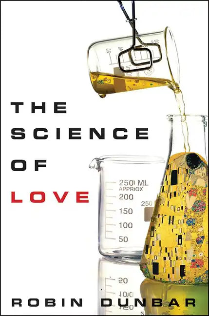 The Science of Love - Hardcover