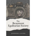 The Beaumont Egalitarian Society - Paperback
