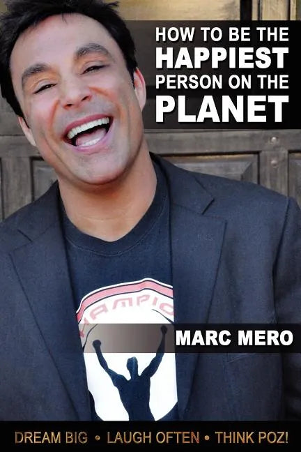 How to Be the Happiest Person on the Planet - Paperback