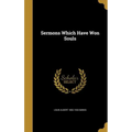 Sermons Which Have Won Souls - Hardcover