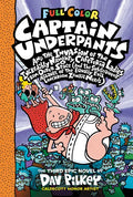Captain Underpants and the Invasion of the Incredibly Naughty Cafeteria Ladies from Outer Space: Color Edition (Captain Underpants #3) - Hardcover