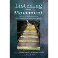 Listening to the Movement - Hardcover