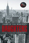 Diary of the Warden's Daughters - Paperback