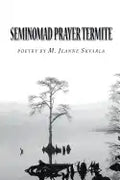 Seminomad Prayer Termite - Paperback