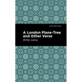A London Plane-Tree and Other Verse - Paperback