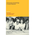 Community Archaeology in Israel / Palestine - Hardcover