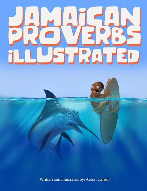 Jamaican Proverbs Illustrated - Paperback
