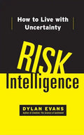 Risk Intelligence: How to Live with Uncertainty - Paperback