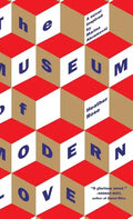 The Museum of Modern Love - Hardcover