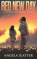 Red New Day & Other Microfictions - Paperback
