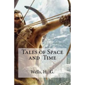 Tales of Space and Time - Paperback