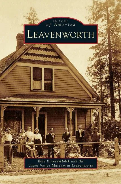 Leavenworth - Hardcover