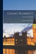 Count Plunkett: the Man and His Message - Paperback