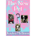 The New Pet - Paperback
