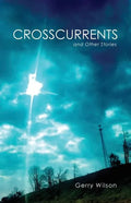 Crosscurrents and Other Stories - Paperback